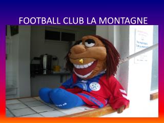 FOOTBALL CLUB LA MONTAGNE