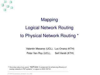 Mapping Logical Network Routing to Physical Network Routing *