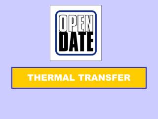 THERMAL TRANSFER