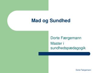 Mad og Sundhed