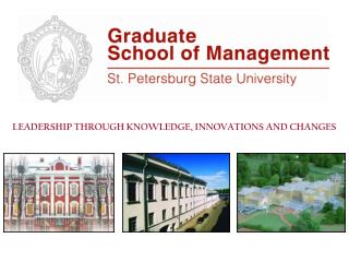LEADERSHIP THROUGH KNOWLEDGE, INNOVATIONS AND CHANGES