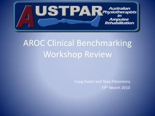 AROC Clinical Benchmarking Workshop Review