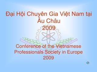 Đại Hội Chuyên Gia Việt Nam tại Âu Châu 2009