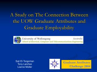 A Study on The Connection Between the UOW Graduate Attributes and Graduate Employability