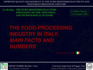 1st Meeting:	THE EURO-MEDITERRANEAN FOOD- PROCESSING SECTOR: INDUSTRIAL AND TECHNOLOGICAL OUTLOOK