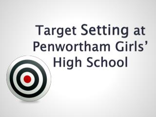 Target Setting at Penwortham Girls’ High School