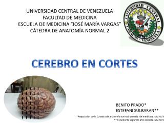 UNIVERSIDAD CENTRAL DE VENEZUELA FACULTAD DE MEDICINA ESCUELA DE MEDICINA “JOSÉ MARÍA VARGAS”