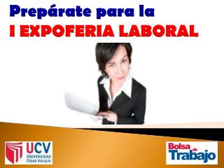 Prepárate para la I EXPOFERIA LABORAL