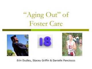 “Aging Out” of Foster Care
