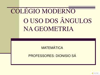 O USO DOS ÂNGULOS NA GEOMETRIA