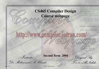 CS465 Compiler Design Course webpage