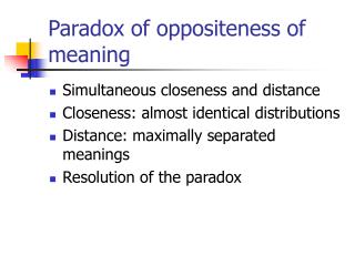 Paradox of oppositeness of meaning