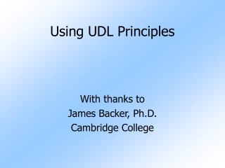 Using UDL Principles