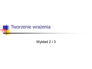 Tworzenie wrażenia