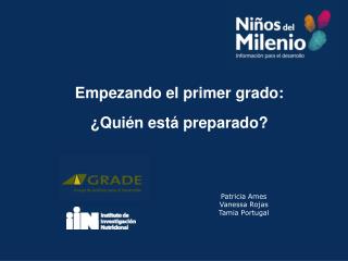 Empezando el primer grado: ¿Quién está preparado?