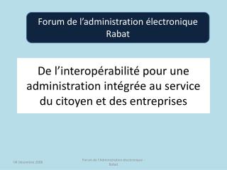 De l’interopérabilité pour une administration intégrée au service du citoyen et des entreprises
