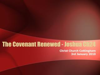 The Covenant Renewed - Joshua Ch24