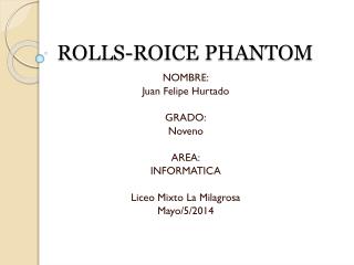 ROLLS-ROICE PHANTOM