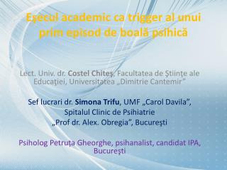 Eşecul academic ca trigger al unui prim episod de boală psihică