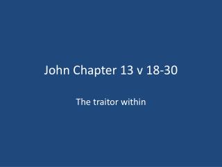 John Chapter 13 v 18-30