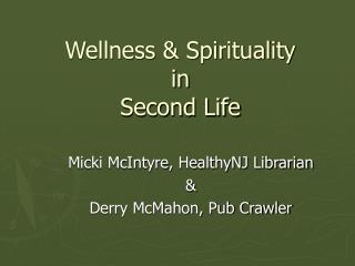 Wellness &amp; Spirituality in Second Life