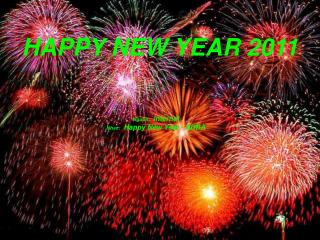 HAPPY NEW YEAR 2011