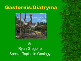 Gastornis/Diatryma