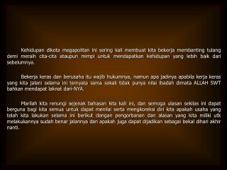 BULETIN UMAT MUSLIM KAJIAN TENTANG BAHASAN “ APAKAH LEMBAGA KEUANGAN KONVENSIONAL ITU HARAM ? “
