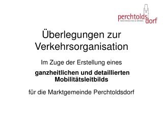 Überlegungen zur Verkehrsorganisation