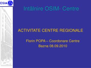 Int â lnire OSIM- Centre