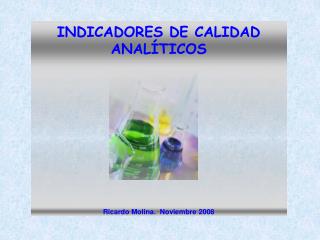 INDICADORES DE CALIDAD ANALÍTICOS
