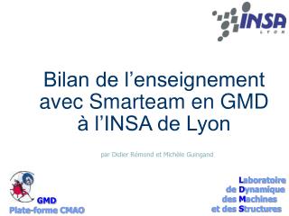 Bilan de l’enseignement avec Smarteam en GMD à l’INSA de Lyon