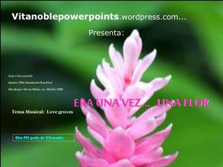 Vitanoblepowerpoints .wordpress... Presenta: