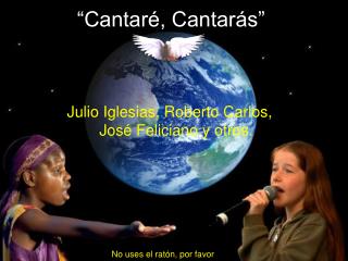 “Cantaré, Cantarás”