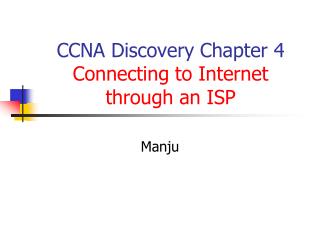 CCNA Discovery Chapter 4 Connecting to Internet through an ISP