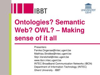 Ontologies? Semantic Web? OWL? – Making sense of it all