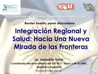 Integración Regional y Salud: Hacia Una Nueva Mirada de las Fronteras