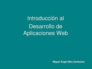 Introducción al Desarrollo de Aplicaciones Web