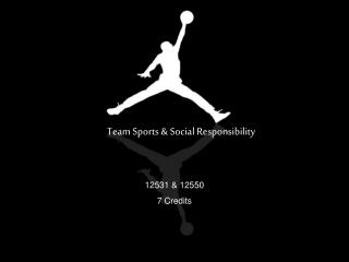 Team Sports &amp; Social Responsibility