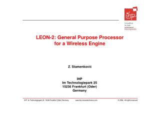 LEON-2: General Purpose Processor for a Wireless Engine