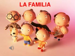 LA FAMILIA