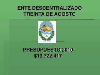 PRESUPUESTO 2010 $19.722.417