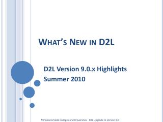 What’s New in D2L