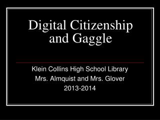 Digital Citizenship and Gaggle