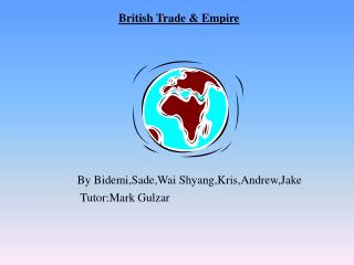 British Trade &amp; Empire