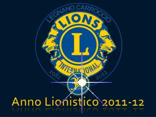 Anno Lionistico 2011-12