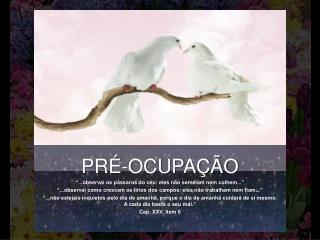 PRÉ-OCUPAÇÃO