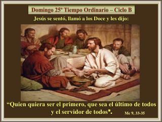 Domingo 25º Tiempo Ordinario – Ciclo B