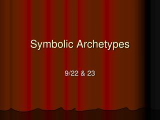 Symbolic Archetypes