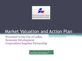 Market Valuation and Action Plan